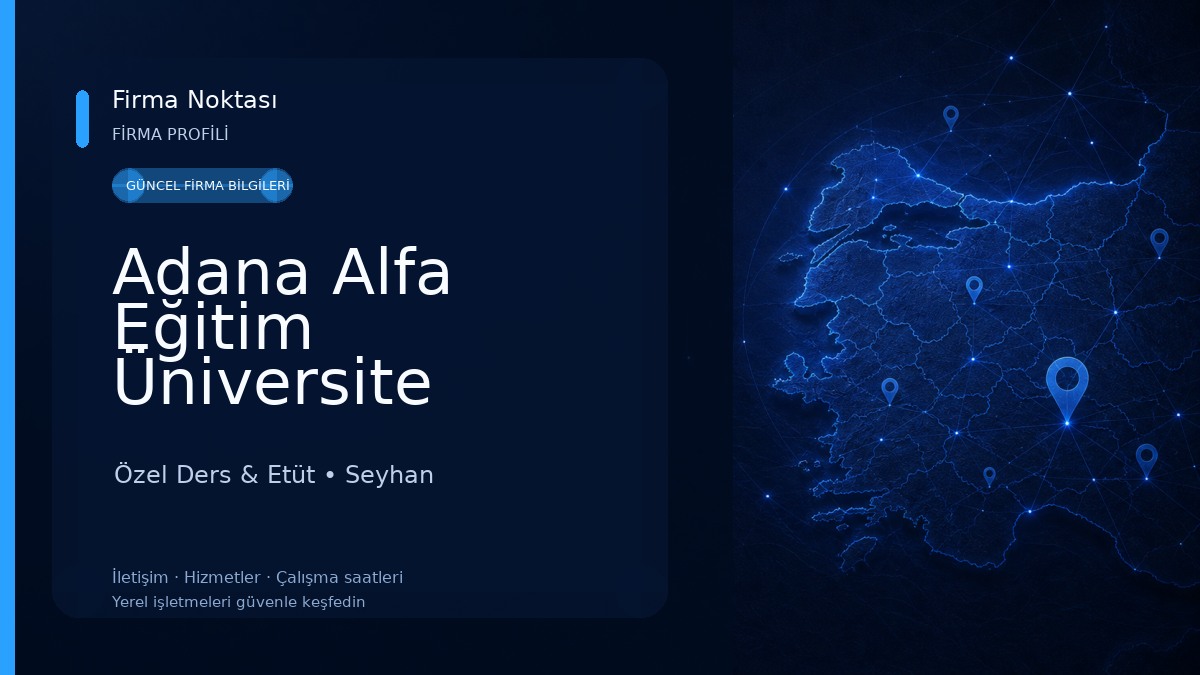 Adana Alfa Eğitim Üniversite Hazırlık Kursu ve Dershanesi Özel Ders & Etüt