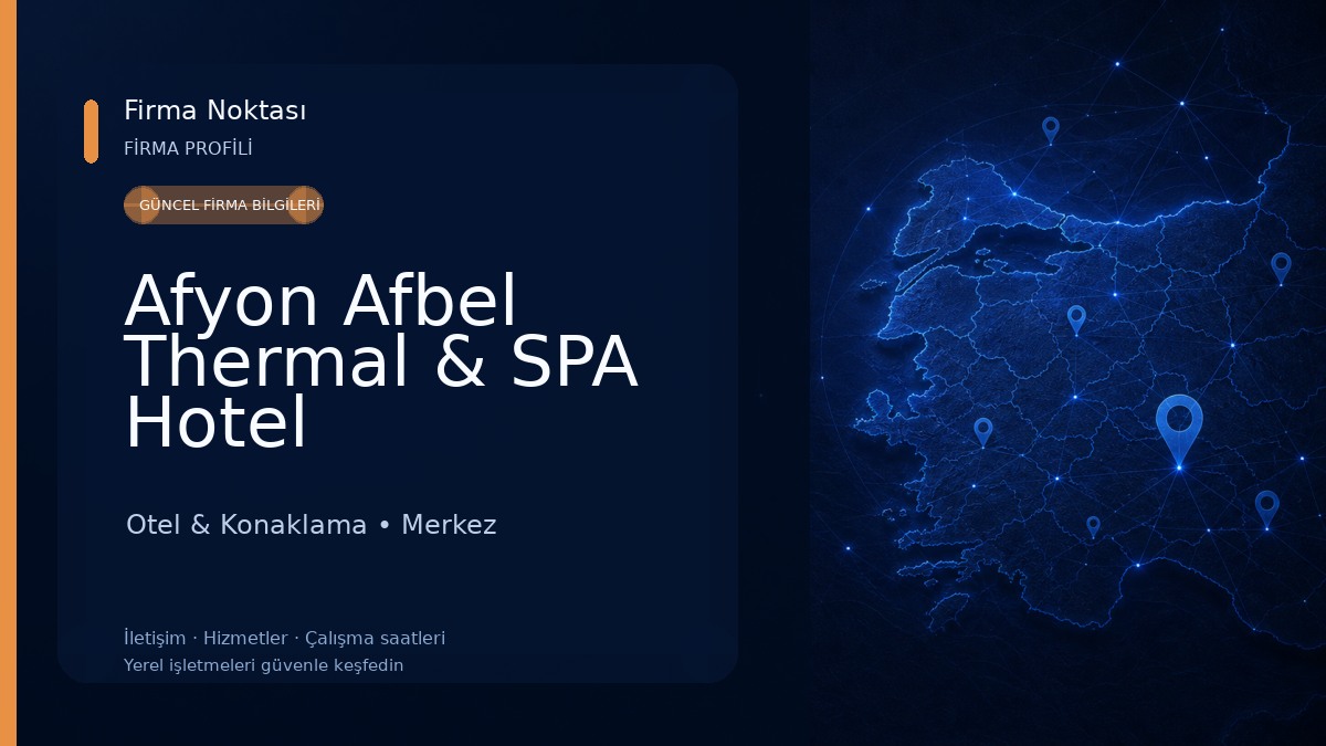 Afyon Afbel Thermal & SPA Hotel Otel & Konaklama