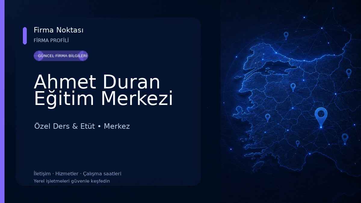 Ahmet Duran Eğitim Merkezi