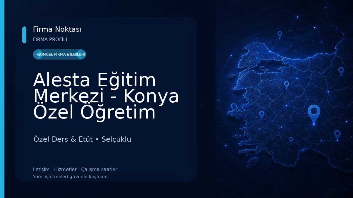 Alesta Eğitim Merkezi - Konya Özel Öğretim Kursları Özel Ders & Etüt