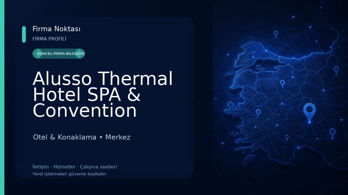 Alusso Thermal Hotel SPA & Convention Center