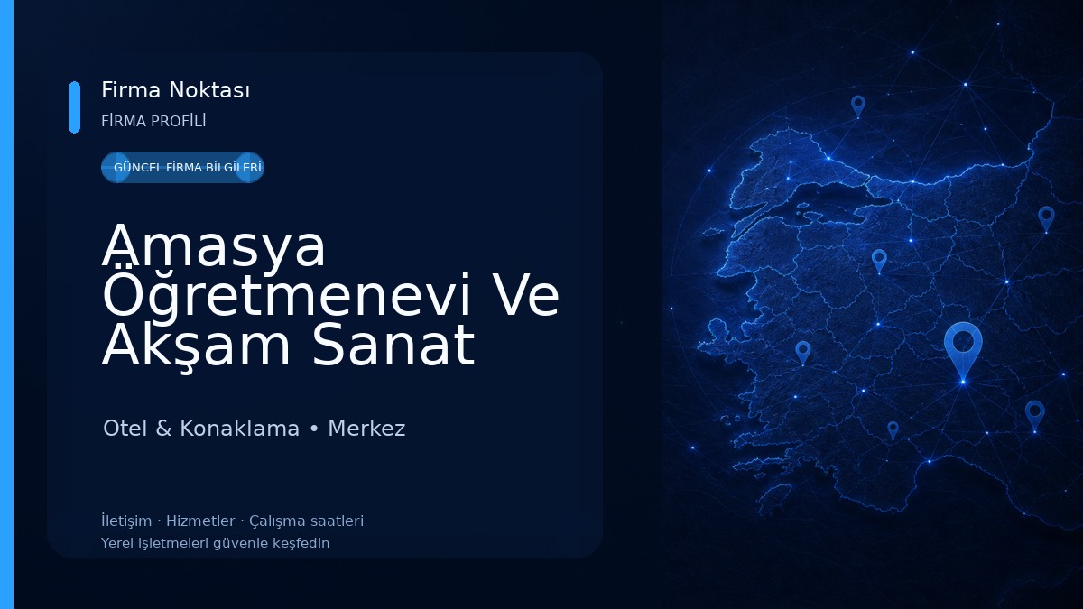 Amasya Öğretmenevi Ve Akşam Sanat Okulu