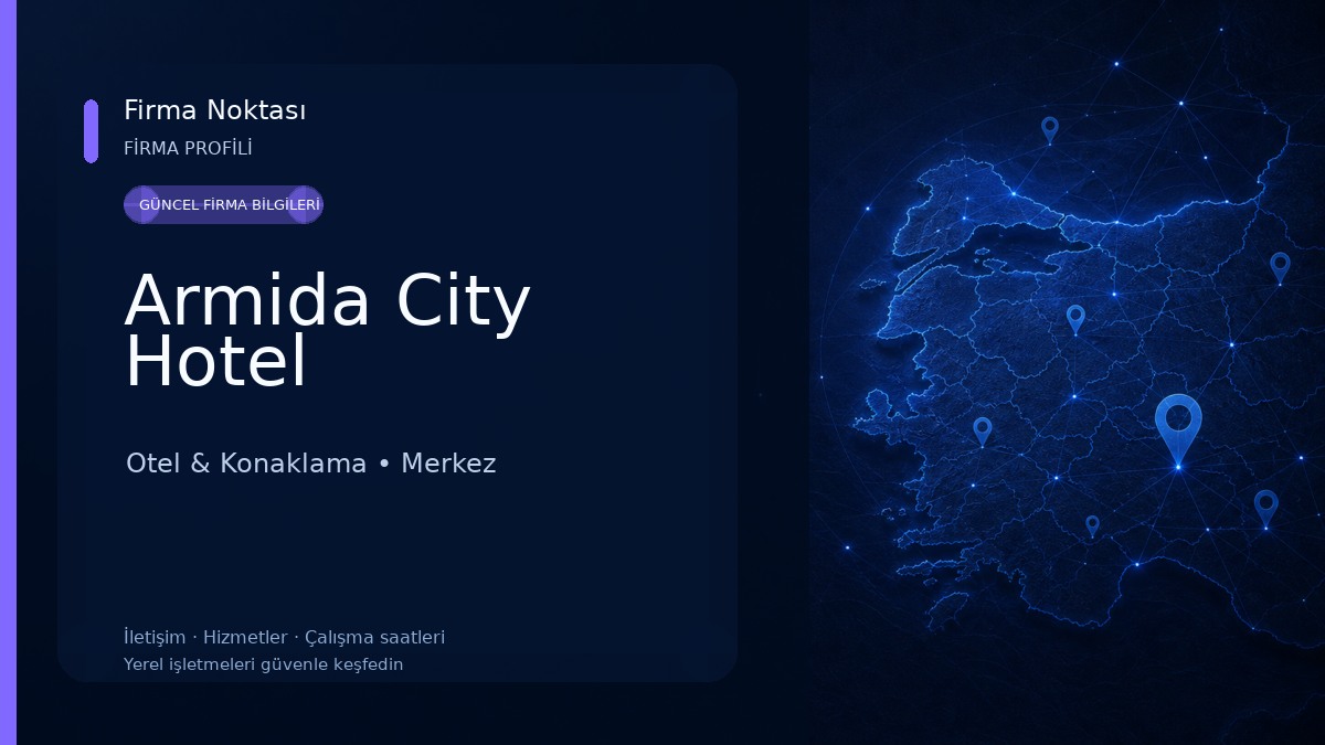 Armida City Hotel Otel & Konaklama