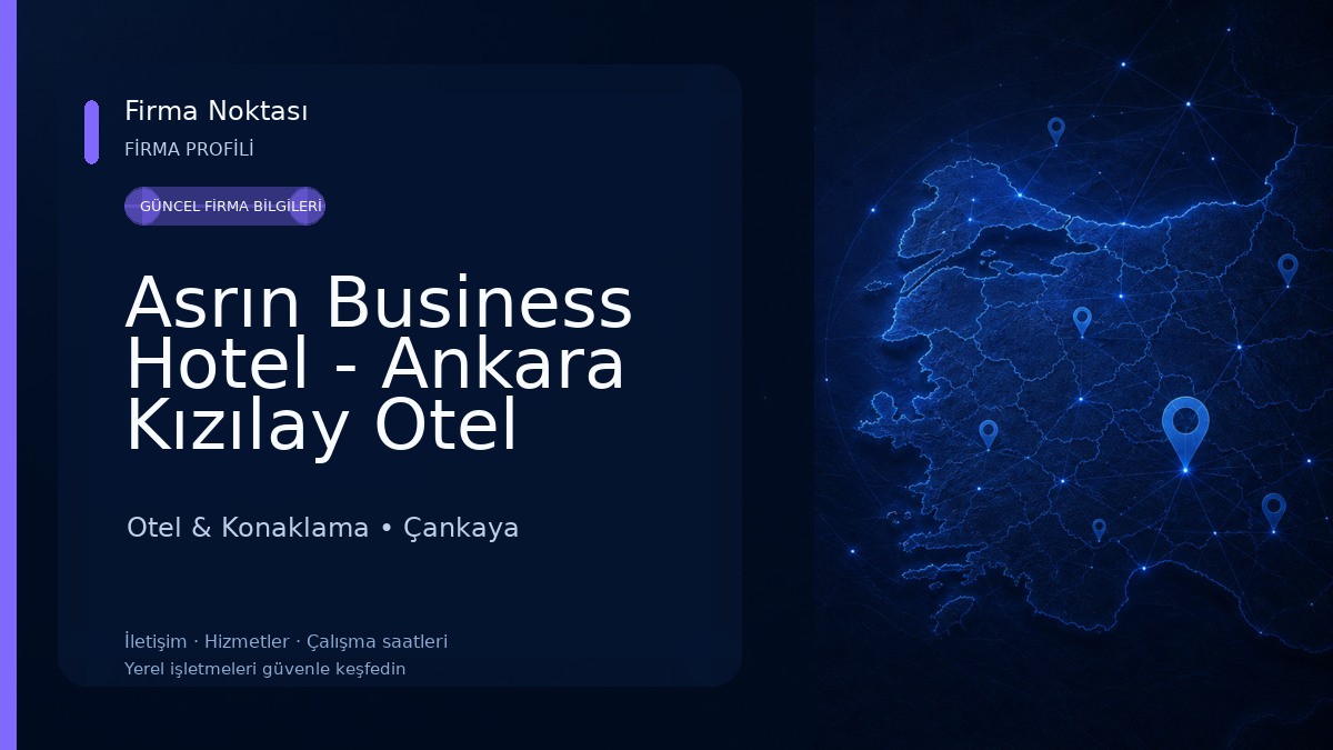 Asrın Business Hotel - Ankara Kızılay Otel Otel & Konaklama