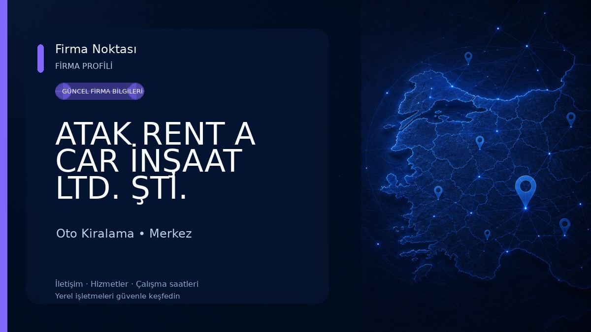 ATAK RENT A CAR İNŞAAT LTD. ŞTİ. Oto Kiralama