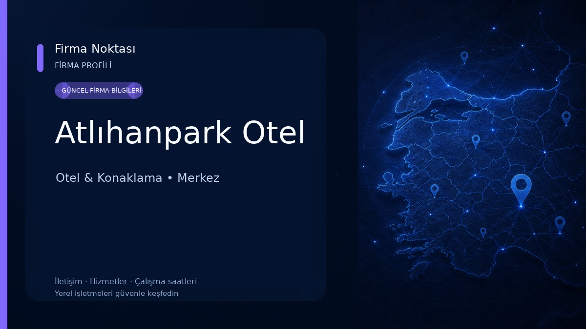 Atlıhanpark Otel Otel & Konaklama