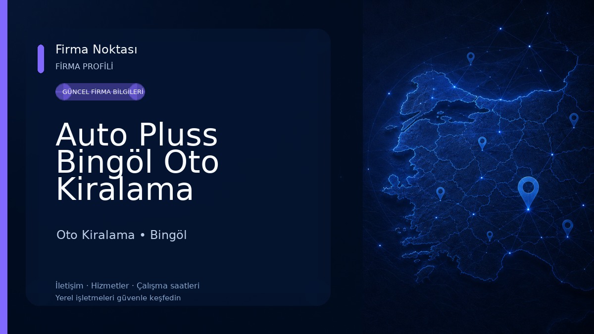 Auto Pluss Bingöl Oto Kiralama
