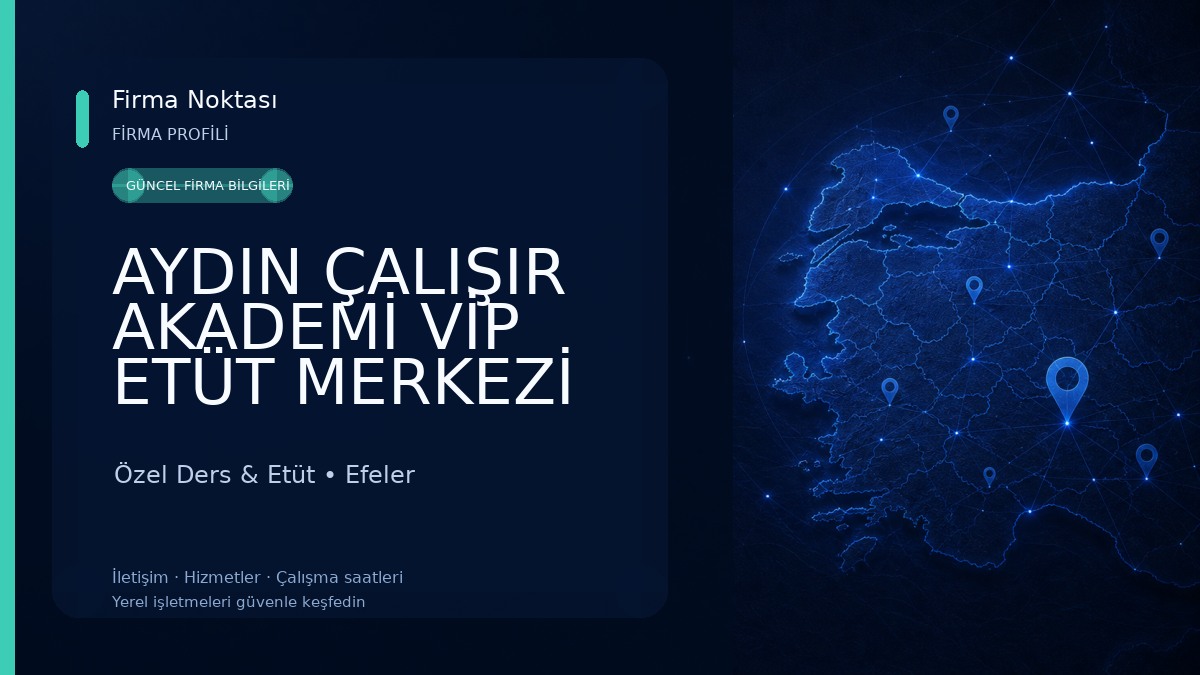 AYDIN ÇALIŞIR AKADEMİ VİP ETÜT MERKEZİ Özel Ders & Etüt