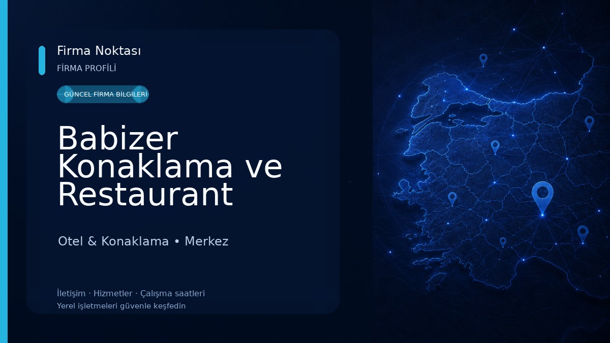 Babizer Konaklama ve Restaurant Otel & Konaklama