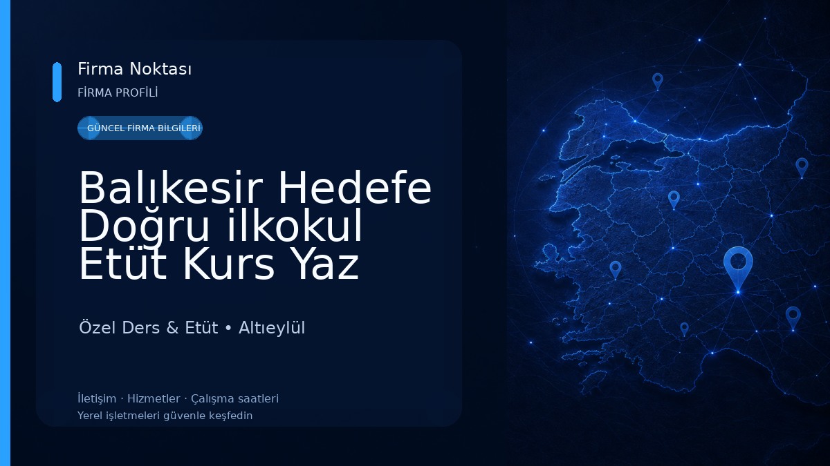 Balıkesir Hedefe Doğru ilkokul Etüt Kurs Yaz Okulu Öğrenci Etkinlik Merkezi