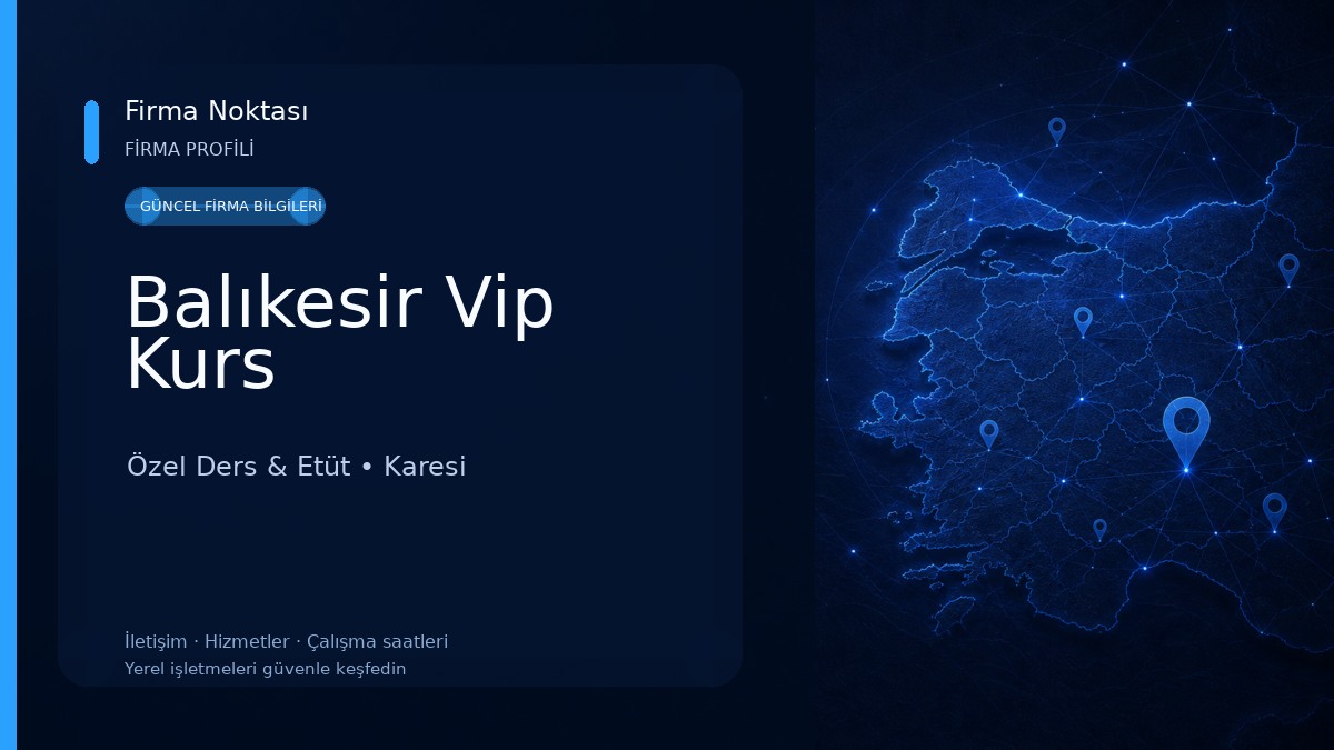 Balıkesir Vip Kurs Özel Ders & Etüt