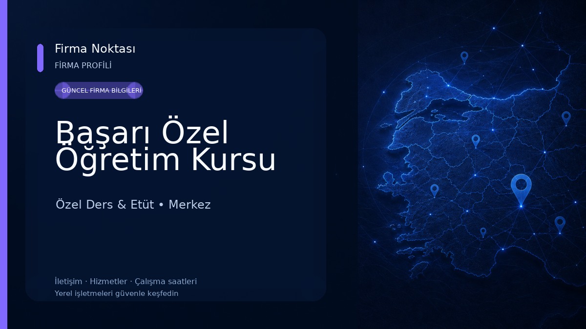 Başarı Özel Öğretim Kursu Özel Ders & Etüt