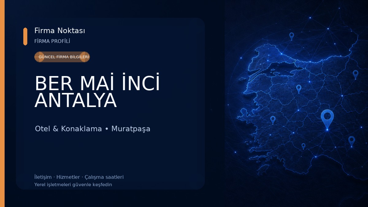 BER MAİ İNCİ ANTALYA Otel & Konaklama