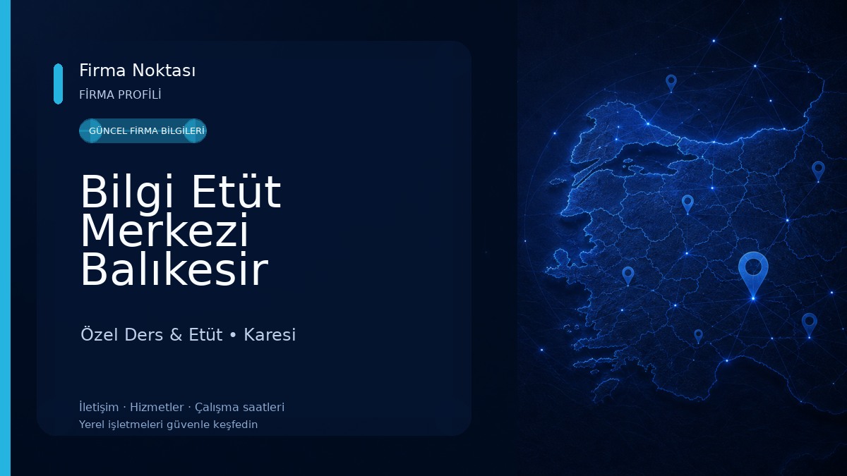 Bilgi Etüt Merkezi Balıkesir Özel Ders & Etüt