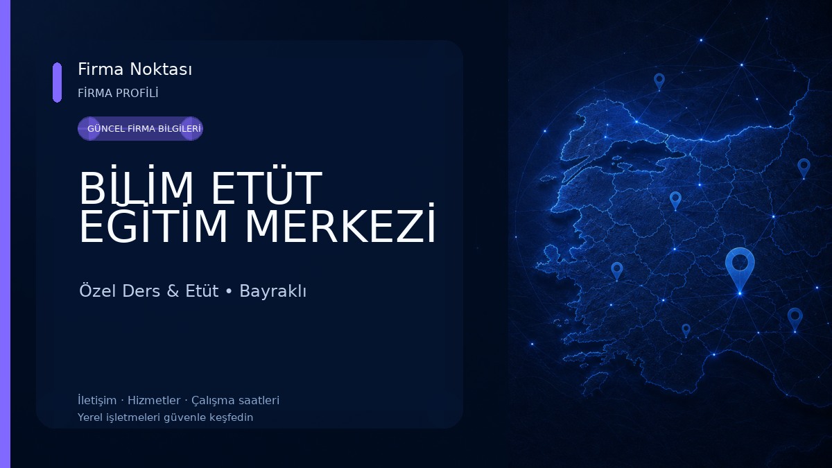BİLİM ETÜT EĞİTİM MERKEZİ Özel Ders & Etüt