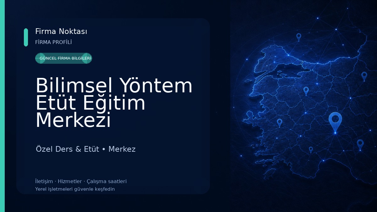 Bilimsel Yöntem Etüt Eğitim Merkezi Özel Ders & Etüt