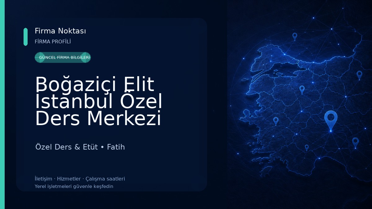 Boğaziçi Elit İstanbul Özel Ders Merkezi