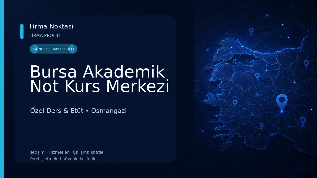 Bursa Akademik Not Kurs Merkezi Özel Ders & Etüt