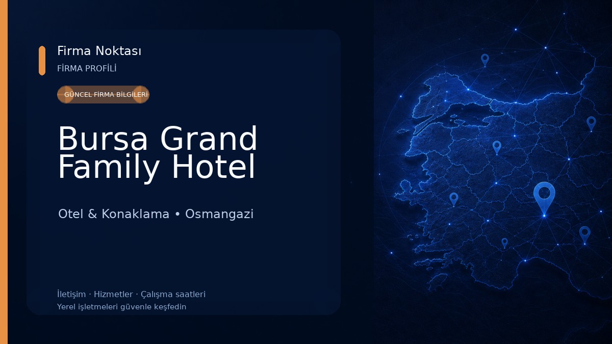 Bursa Grand Family Hotel Otel & Konaklama