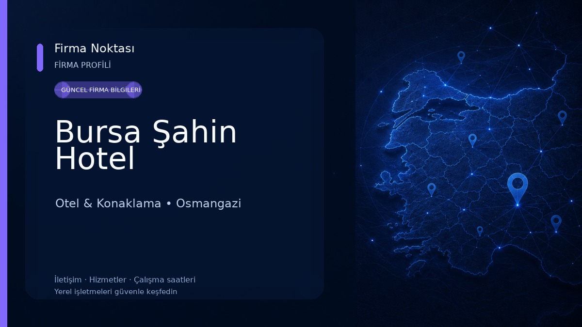 Bursa Şahin Hotel Otel & Konaklama