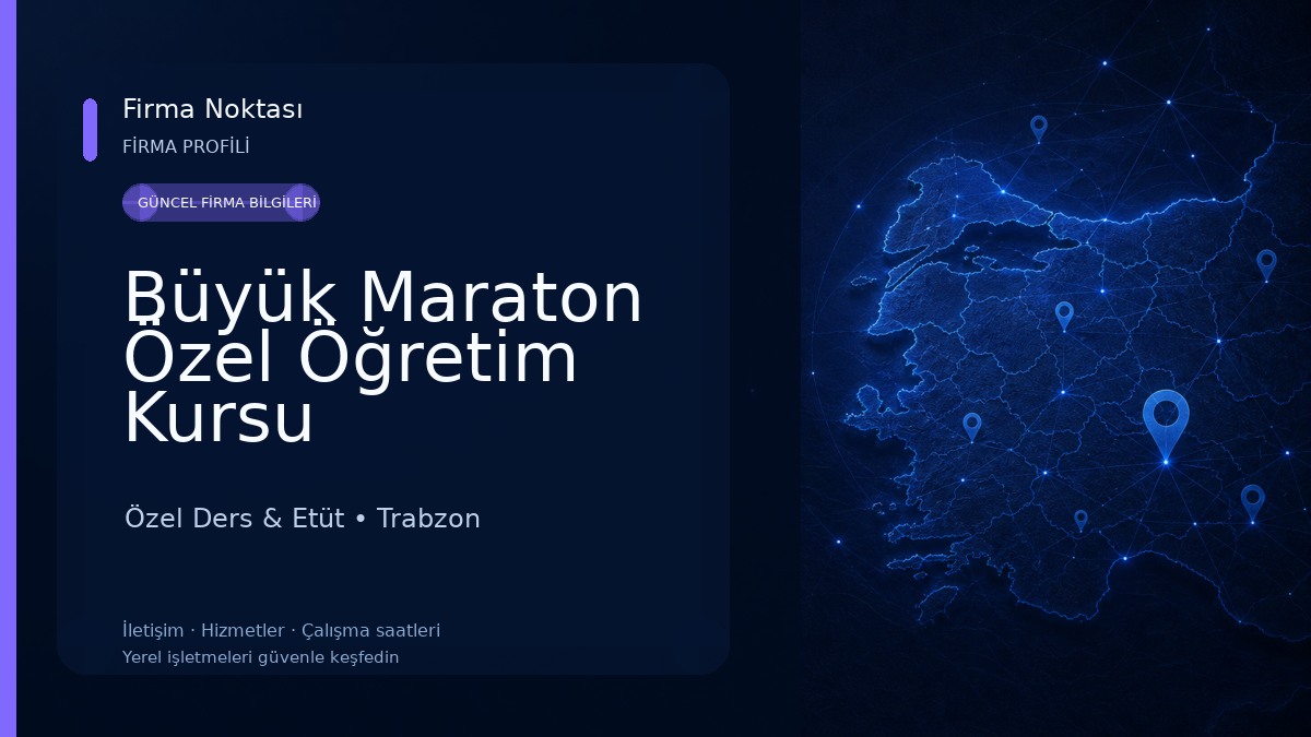 Büyük Maraton Özel Öğretim Kursu Özel Ders & Etüt