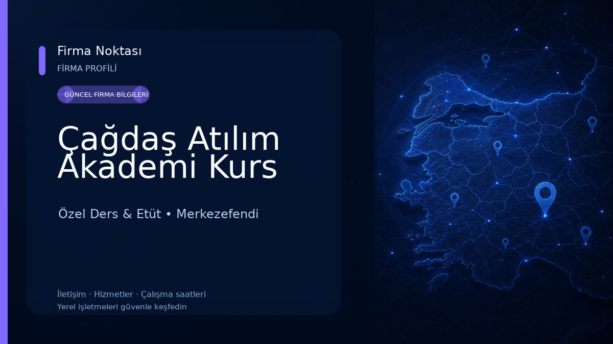 Çağdaş Atılım Akademi Kurs Özel Ders & Etüt