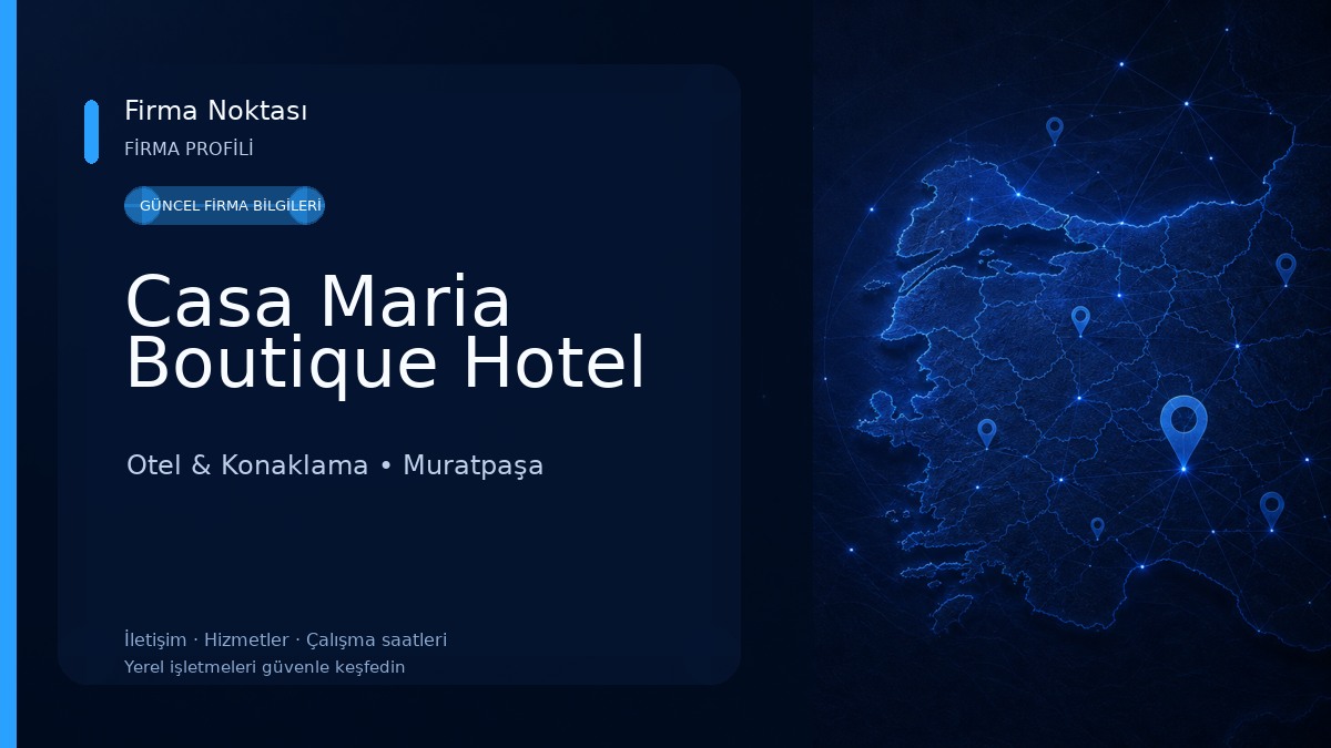 Casa Maria Boutique Hotel Otel & Konaklama