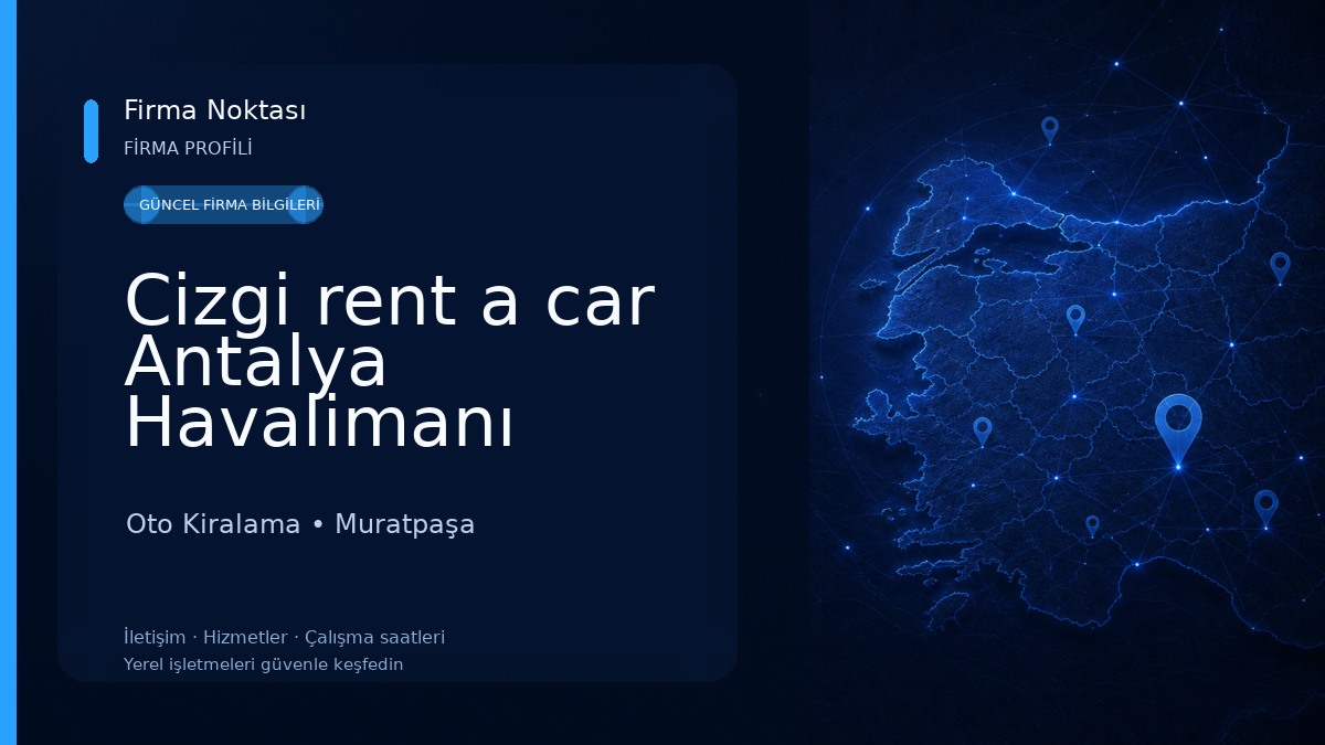 Cizgi rent a car Antalya Havalimanı Oto Kiralama