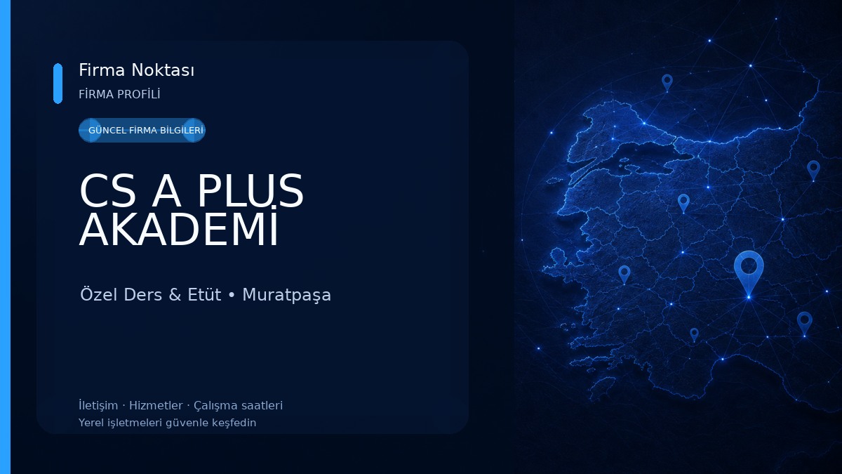 CS A PLUS AKADEMİ Özel Ders & Etüt