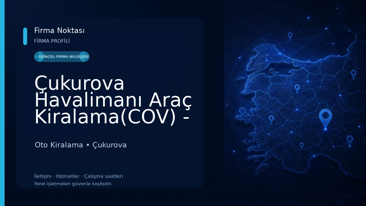 Çukurova Havalimanı Araç Kiralama(COV) - Ers Car Rental Oto Kiralama
