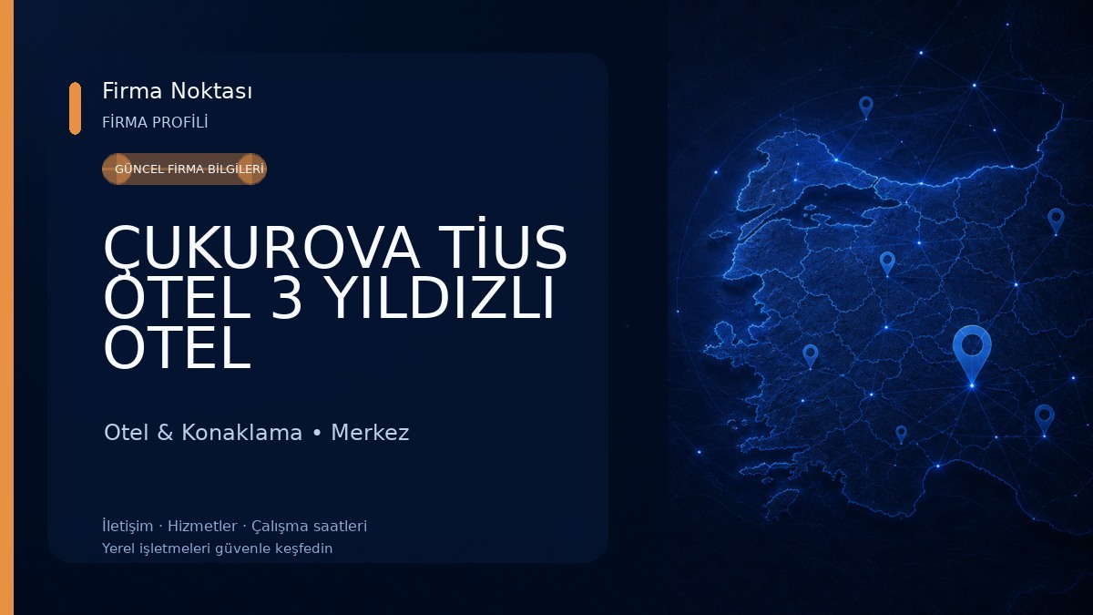 ÇUKUROVA TİUS OTEL 3 YILDIZLI OTEL