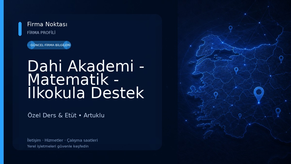 Dahi Akademi - Matematik - İlkokula Destek Özel Ders & Etüt