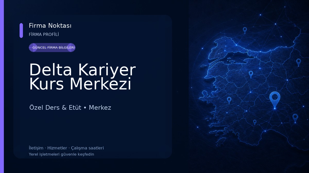 Delta Kariyer Kurs Merkezi Özel Ders & Etüt