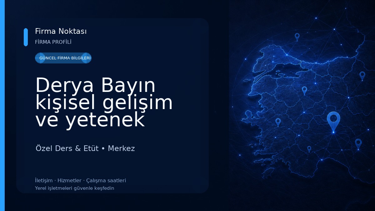 Derya Bayın kişisel gelişim ve yetenek kursu Özel Ders & Etüt