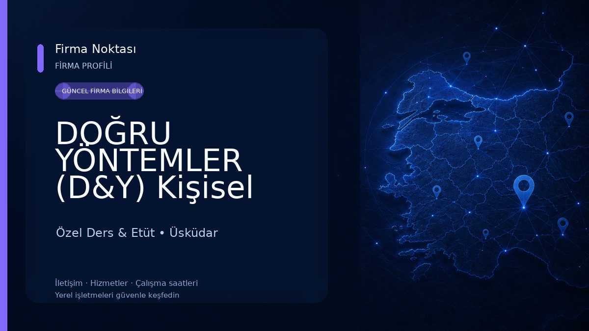 DOĞRU YÖNTEMLER (D&Y) Kişisel Gelişim Kursu Özel Ders & Etüt