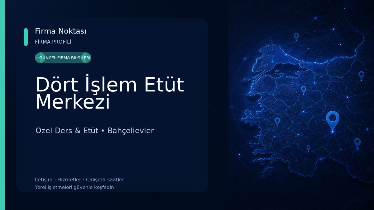 Dört İşlem Etüt Merkezi Özel Ders & Etüt