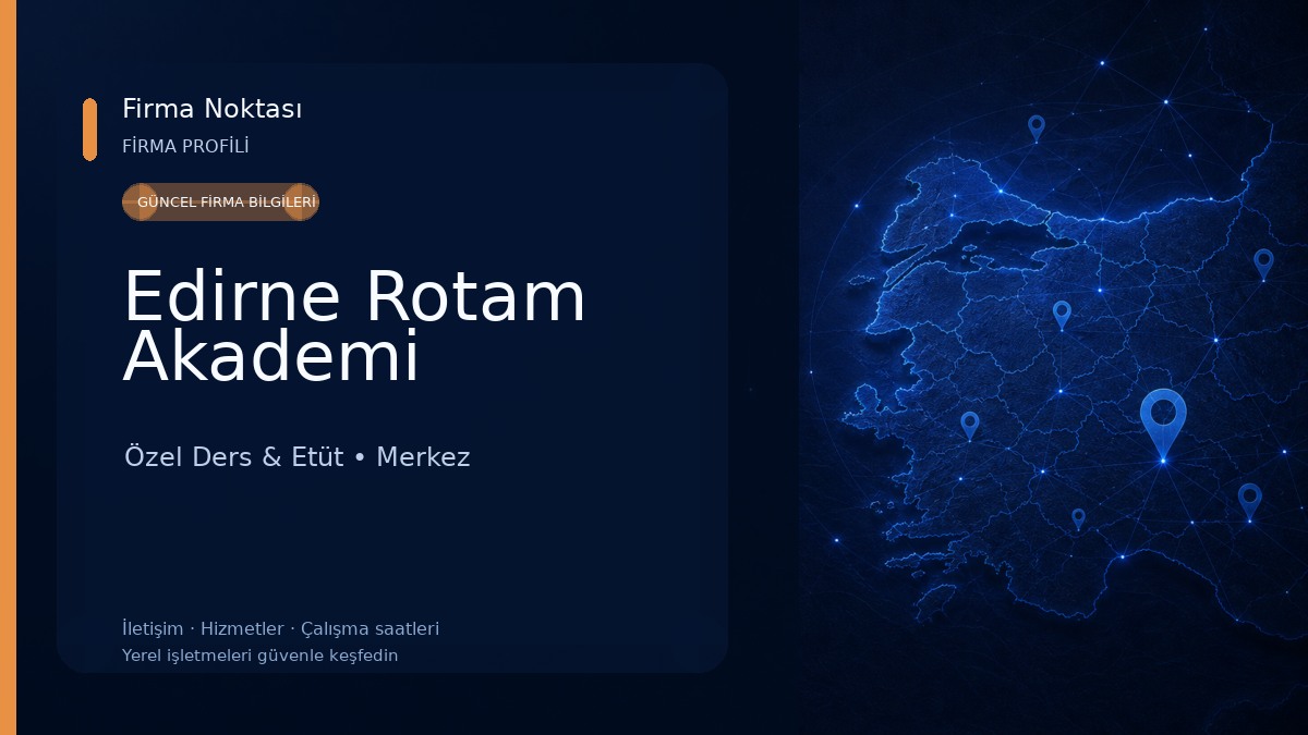 Edirne Rotam Akademi