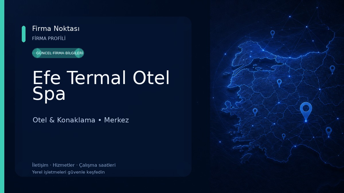 Efe Termal Otel Spa Otel & Konaklama