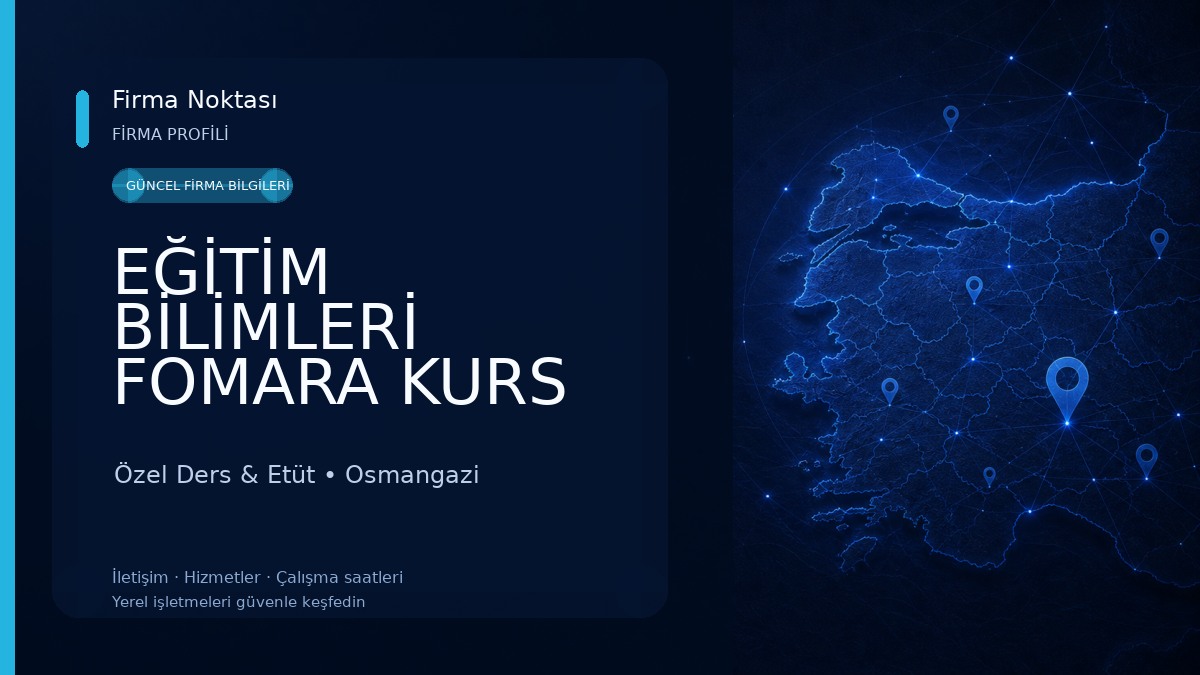 EĞİTİM BİLİMLERİ FOMARA KURS MERKEZİ Özel Ders & Etüt