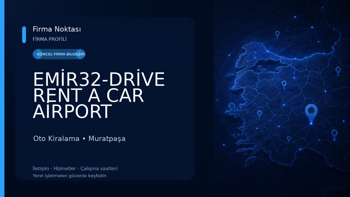EMİR32-DRİVE RENT A CAR AİRPORT ANTALYA Oto Kiralama