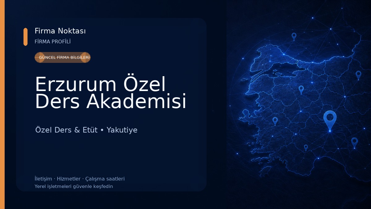 Erzurum Özel Ders Akademisi Özel Ders & Etüt
