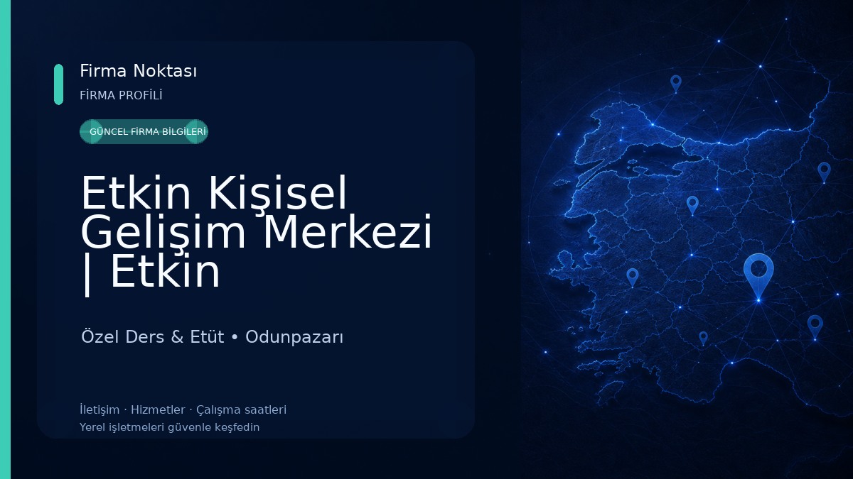 Etkin Kişisel Gelişim Merkezi | Etkin Danışmanlık Özel Ders & Etüt