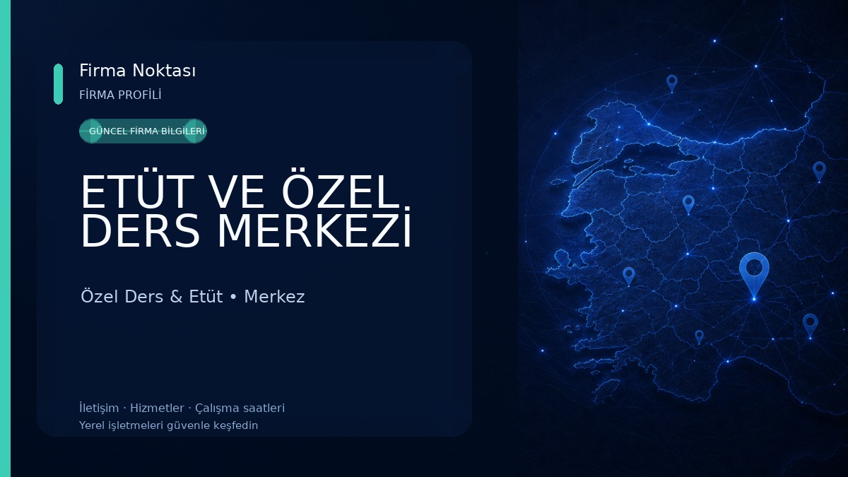 ETÜT VE ÖZEL DERS MERKEZİ