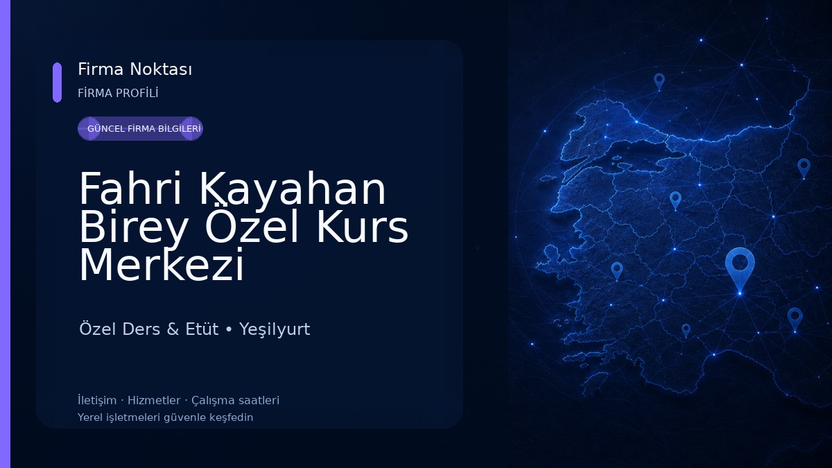 Fahri Kayahan Birey Özel Kurs Merkezi Özel Ders & Etüt