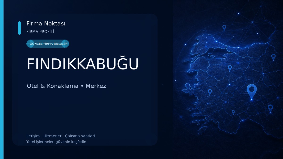 FINDIKKABUĞU Otel & Konaklama