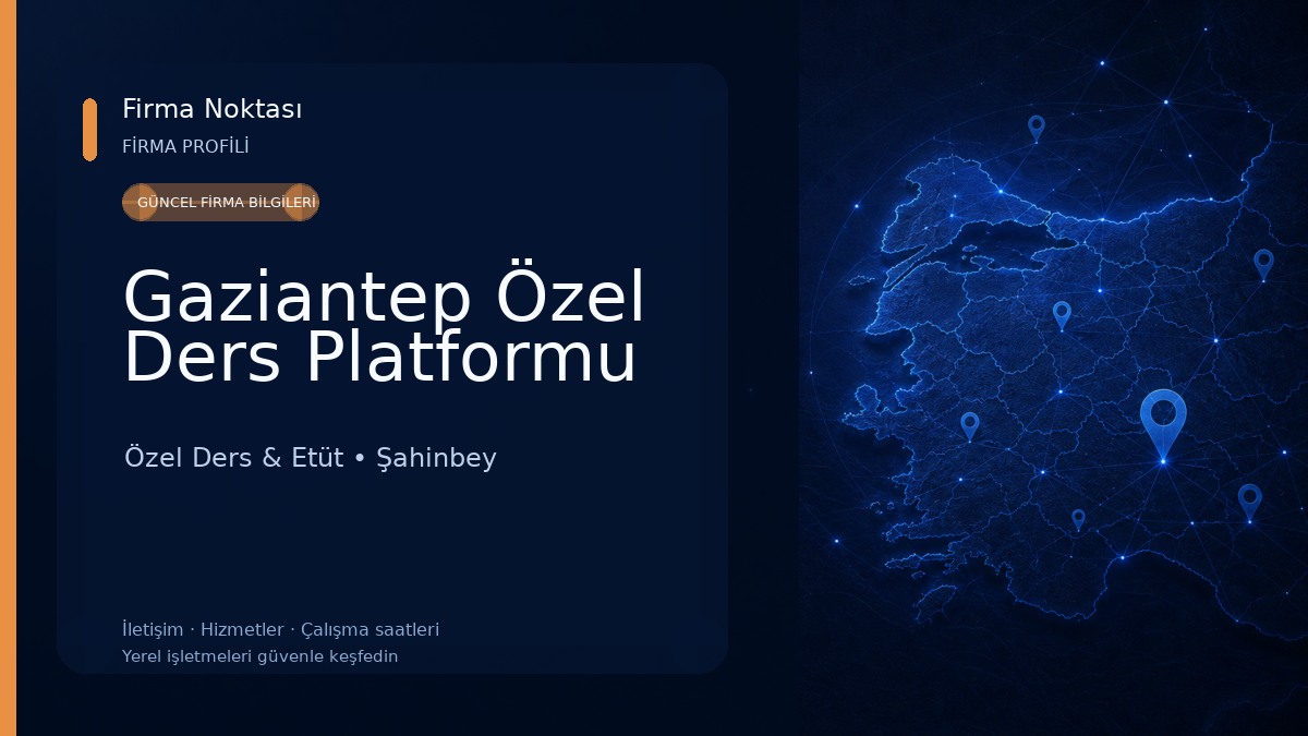 Gaziantep Özel Ders Platformu Özel Ders & Etüt