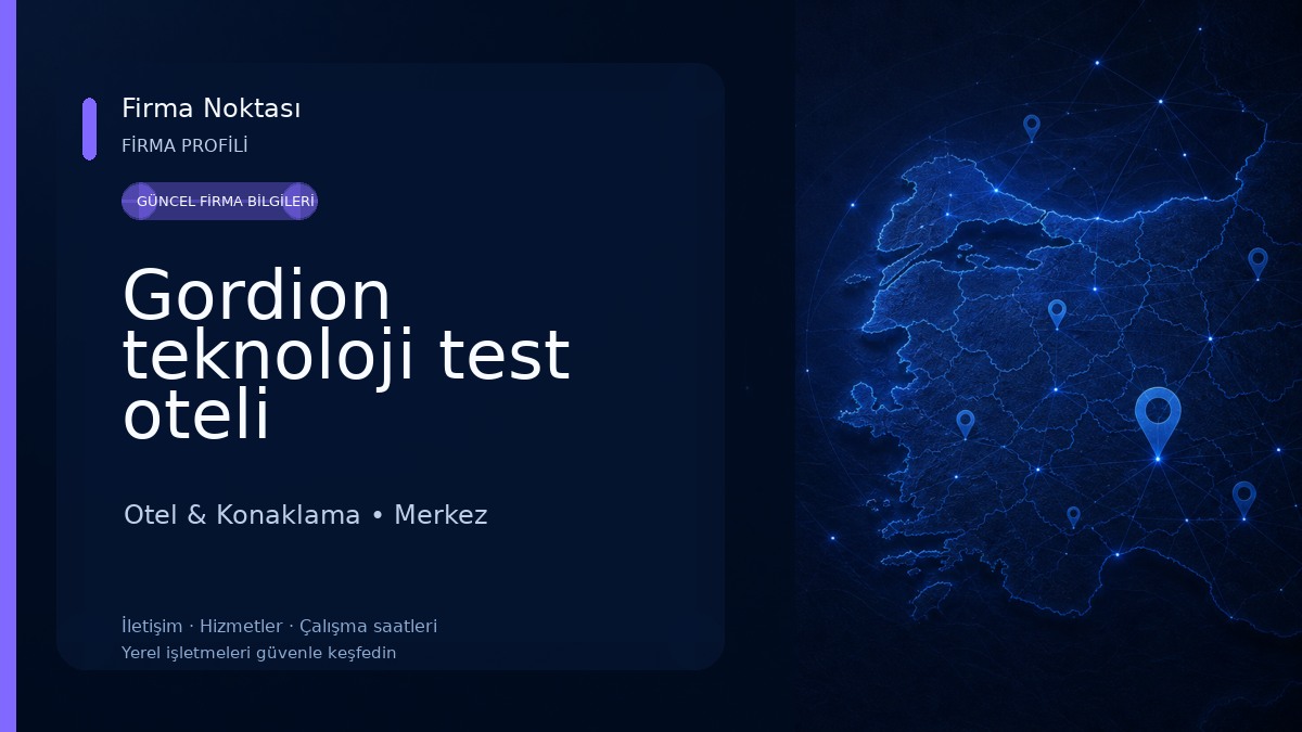 Gordion teknoloji test oteli