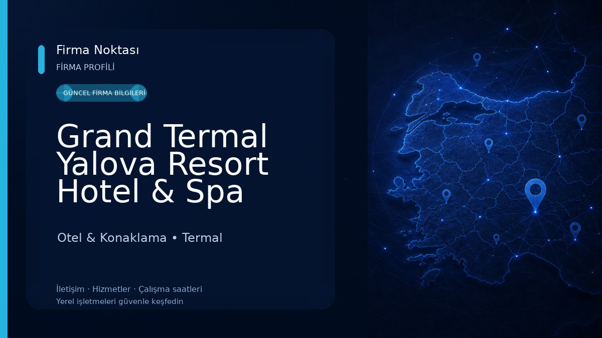 Grand Termal Yalova Resort Hotel & Spa Otel & Konaklama