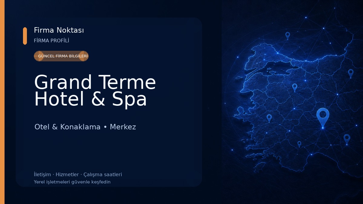 Grand Terme Hotel & Spa Otel & Konaklama