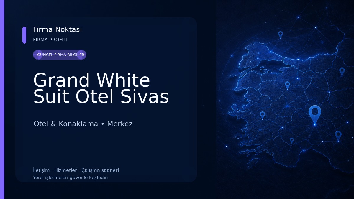 Grand White Suit Otel Sivas Otel & Konaklama